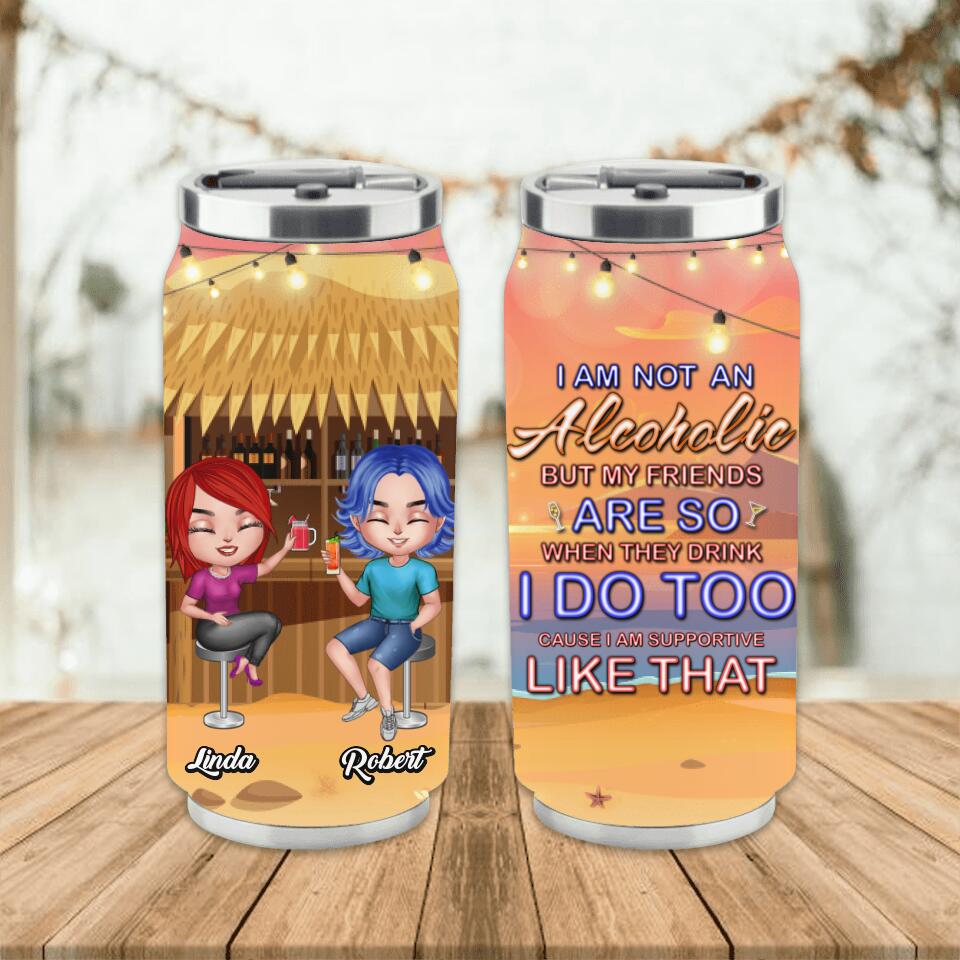 Personalized Friends Soda Can Tumbler - Up to 4 People - Gift Idea For Friends - When They Drink I Do Too