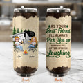 Personalized Camping Friends Soda Can Tumbler - Up to 7 People - Gift Idea For Friends/Camping Lover - As Your Best Friend I'll Always Pick You Up When You Fall After I Finish Laughing
