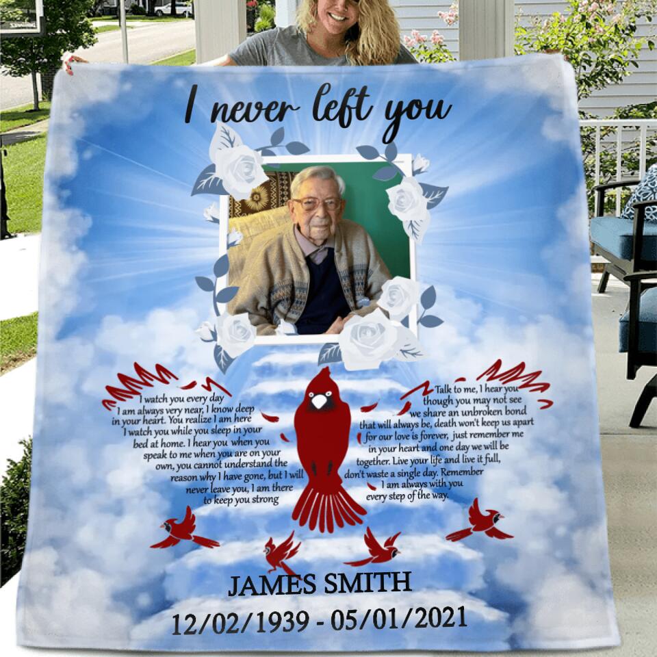 Personalized Memorial Photo Quilt/Fleece Blanket - Memorial Gift Idea For Family - I Never Left You