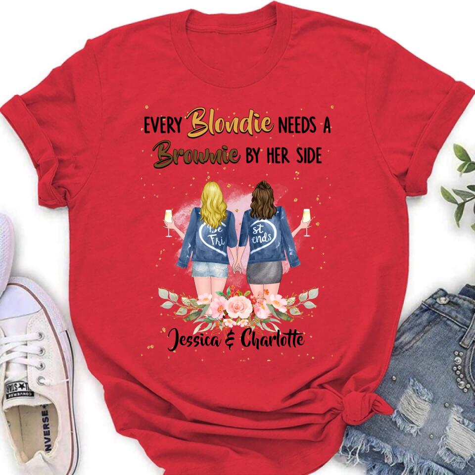 Personalized Bestie T-shirt/Long Sleeve/Sweatshirt/Hoodie - Gift Idea For Best Friend - Every Blondie Needs A Brownie By Her Side