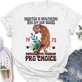 Custom Personalized Roe v Wade Pro Choice Shirt/ Hoodie - Gift For Girls