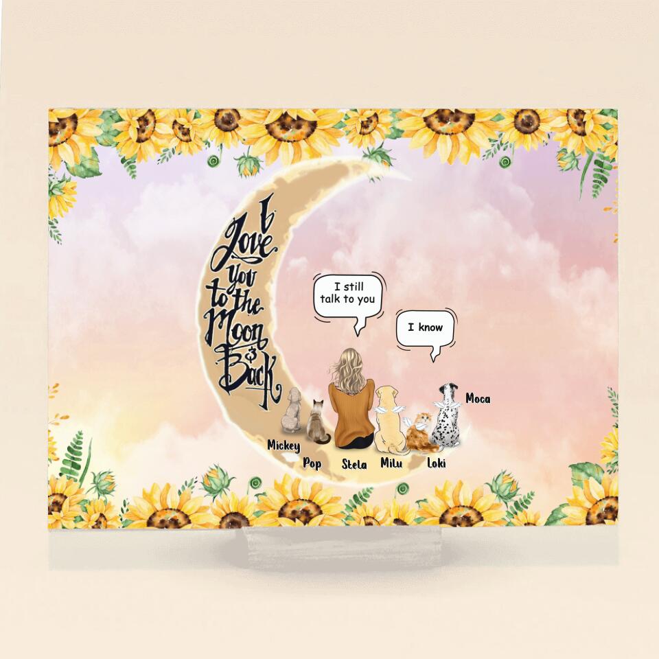 Personalized Pet Mom Sunflower Acrylic Plaque - Gift Idea For Dog/Cat Lover - Up to 5 Pets - I Love You To The Moon And Back