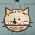 Personalized Cat Door Sign - Up to 6 Cats - Best Gift For Couple/Cat Lovers - A Crazy Cat Lady And A Grumpy Old Crazy Cat Man Live Here