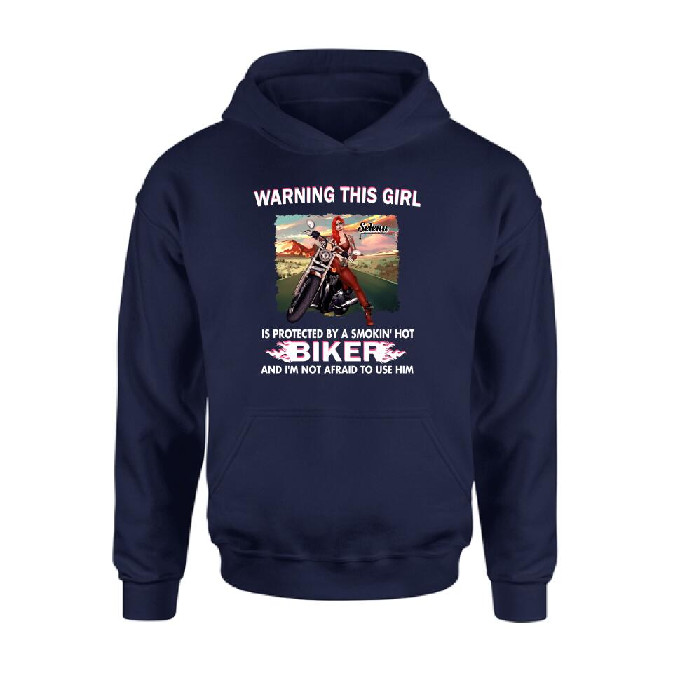 Personalized Biker Girl Shirt - Gift Idea For Biking Lovers - Warning This Girl Is Protected By A Smokin' Hot Biker And I'm Not Afraid To Use Him