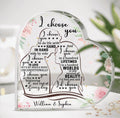 Personalized Couple Acrylic Plaque - Gift Idea For Couple - I Choose You