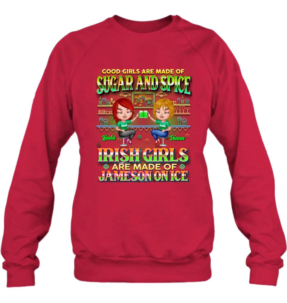 Personalized Irish Girls Shirt/Hoodie - Up to 4 Girls - Gift Idea For St. Patrick's Day - Good Girls Are Made Of Sugar And Spice