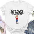 Personalized Some Moms Shirt/Pullover Hoodie - Mother's Day Gift For Family - It's Me I'm Some Moms