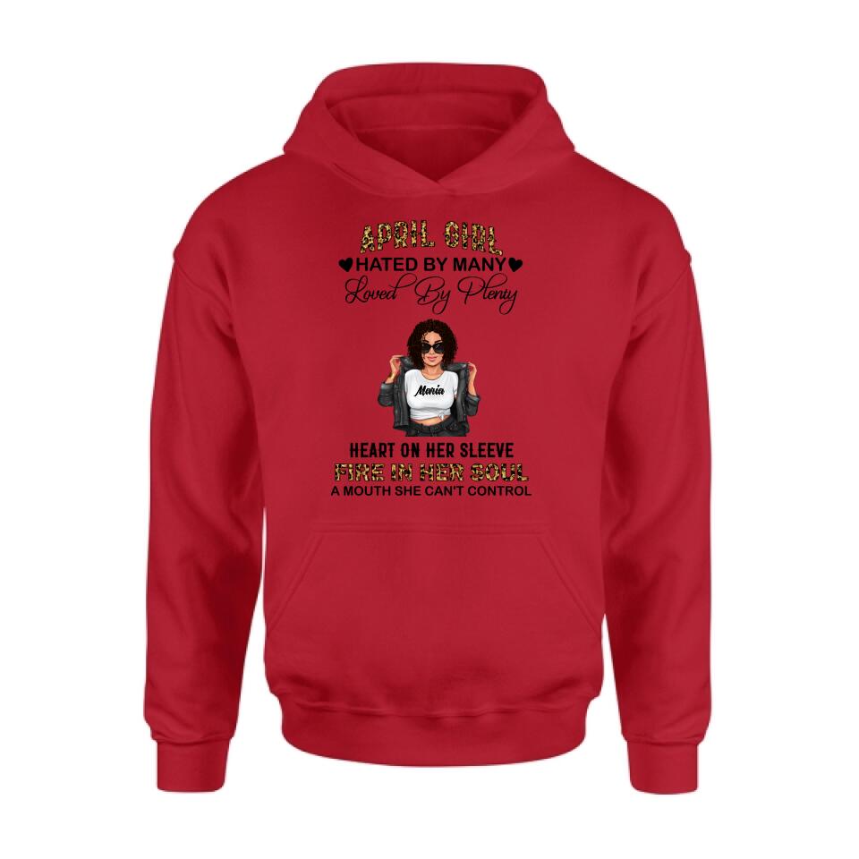 Personalized Girl Month Shirt/Pullover Hoodie - Gift Idea For Girl/Friend - April Girl Hated By Many Loved By Plenty