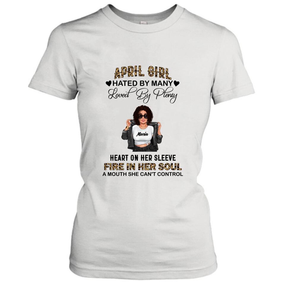 Personalized Girl Month Shirt/Pullover Hoodie - Gift Idea For Girl/Friend - April Girl Hated By Many Loved By Plenty