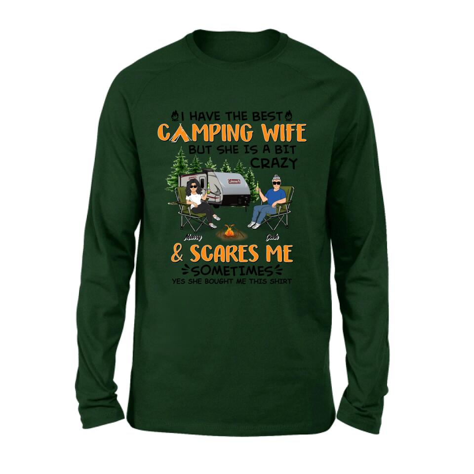 Personalized Camping Couple Shirt/Pullover Hoodie - Gift Idea For Camping Lover - I Have The Best Camping Wife But She Is A Bit Crazy & Scares Me Sometimes