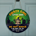 Personalized Halloween Dogs Wooden Sign - Up to 7 Dogs - Halloween Gift For Dog Lovers - Crazy Dog Lives Here Do Not Knock