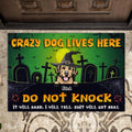 Personalized Halloween Dogs Doormat - Up to 7 Dogs - Halloween Gift For Dog Lovers - Crazy Dog Lives Here Do Not Knock