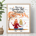 Personalized Sisters Poster - Up to 7 Girls - Best Gift For Sisters/Friends - Sisters Give Hope When Life Is Low