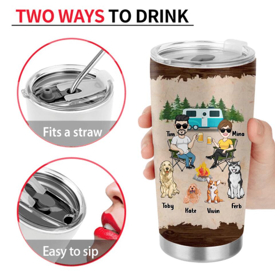 Personalized Couple With Dogs Camping Tumbler - Couple With Up to 4 Dogs - Gift For Couple/Camping/Dog Lover - Let's Sit By The Campfire And Watch People Park Their Campers