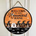 Personalized Dog Circle Wooden Sign - Gift Idea For Halloween/Dog Lover with up to 5 Dogs - Welcome To Our Haunted House