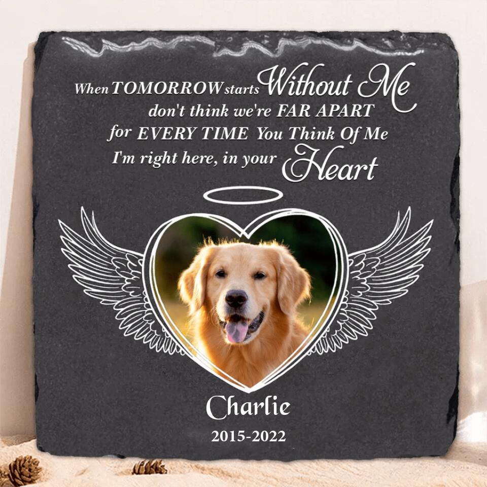 Personalized Memorial Photo Square Lithograph - Gift Idea For Pet Lover - I'm Right Here In Your Heart