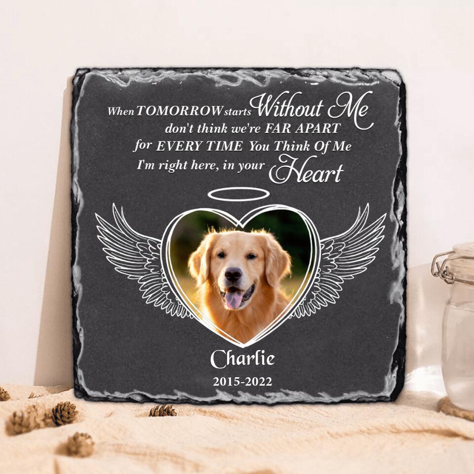 Personalized Memorial Photo Square Lithograph - Gift Idea For Pet Lover - I'm Right Here In Your Heart
