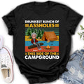 Personalized Camping Shirt/Pullover Hoodie - Gift Idea For Friends/Camping Lover - Up to 5 People - Drunkest Bunch Of Assholes This Side Of The Campground