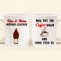 Personalized Chickens Coffee Mug - Up to 7 Chickens - Rise & Shine Mother Clucker