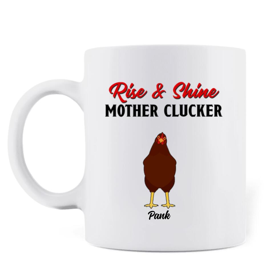 Personalized Chickens Coffee Mug - Up to 7 Chickens - Rise & Shine Mother Clucker