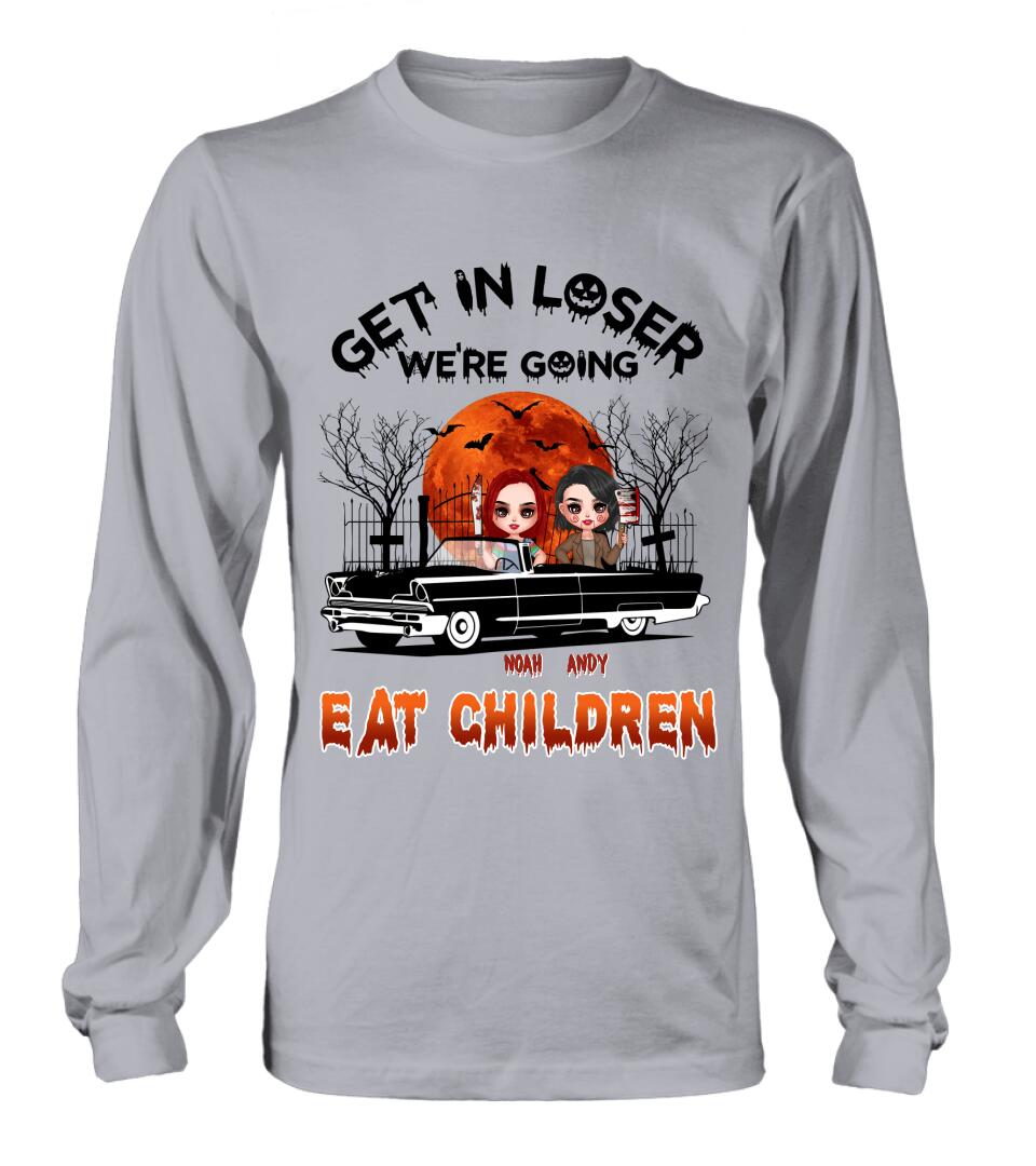 Personalized Horror Besties Shirt/Hoodie - Halloween Gift Idea For Friends/Sisters - Up to 4 Girls - Get In Loser We’re Going Eat Children