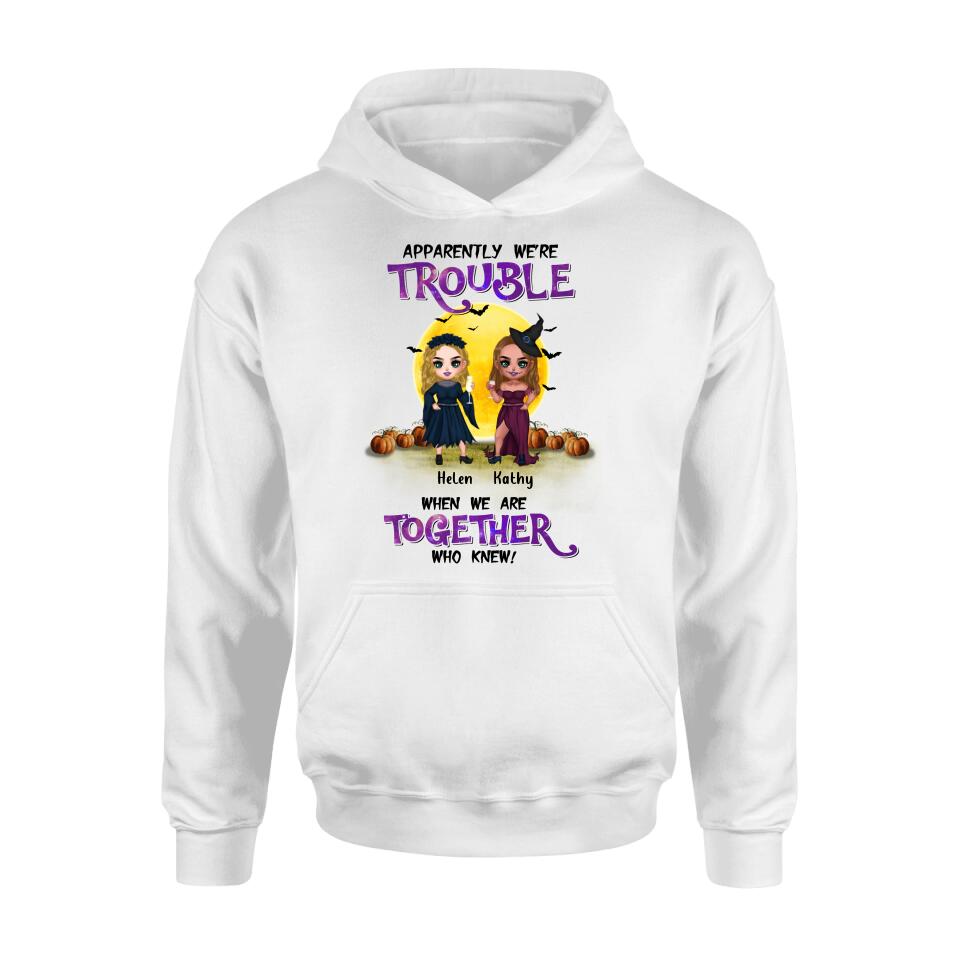 Personalized Besties Halloween Shirt/Hoodie - Halloween Gift Idea For Friends/Besties With Up to 5 Girls - Apparently We're Trouble When We Are Together