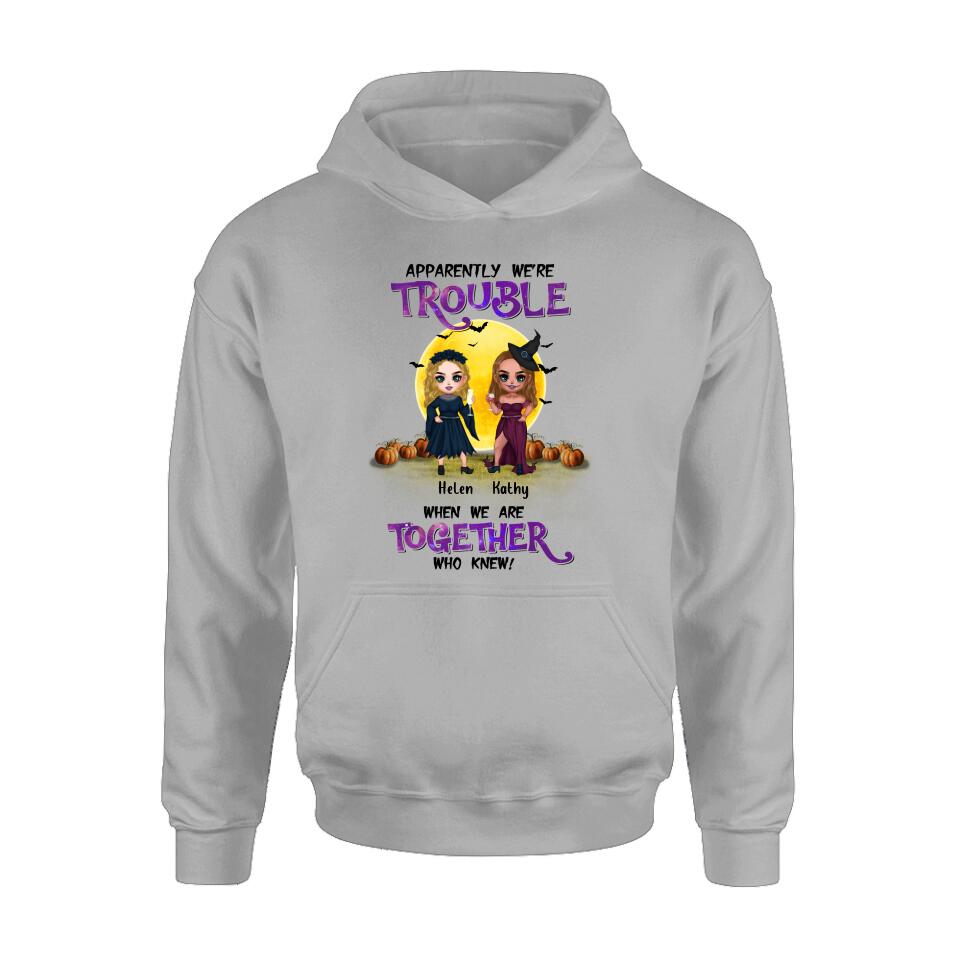 Personalized Besties Halloween Shirt/Hoodie - Halloween Gift Idea For Friends/Besties With Up to 5 Girls - Apparently We're Trouble When We Are Together