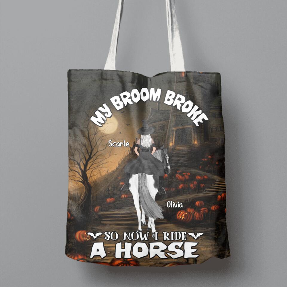 Personalized Witch Riding Horse Canvas Bag - Halloween Gift For Horse Lovers/Friends/Besties - Up to 4 Girls - My Broom Broke So Now I Ride A Horse
