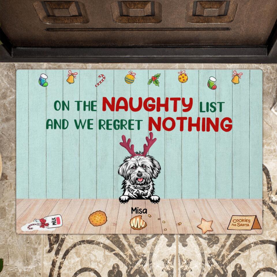 Personalized Christmas Naughty Dog Doormat - Up to 5 Dogs - Best Gift Ideas For Christmas and Dog Lovers - On The Naughty List And We Regret Nothing - 1R7FGJ