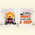 Personalized Off-Road Witch Coffee Mug - Halloween Gift For Girl - My Broom Broke