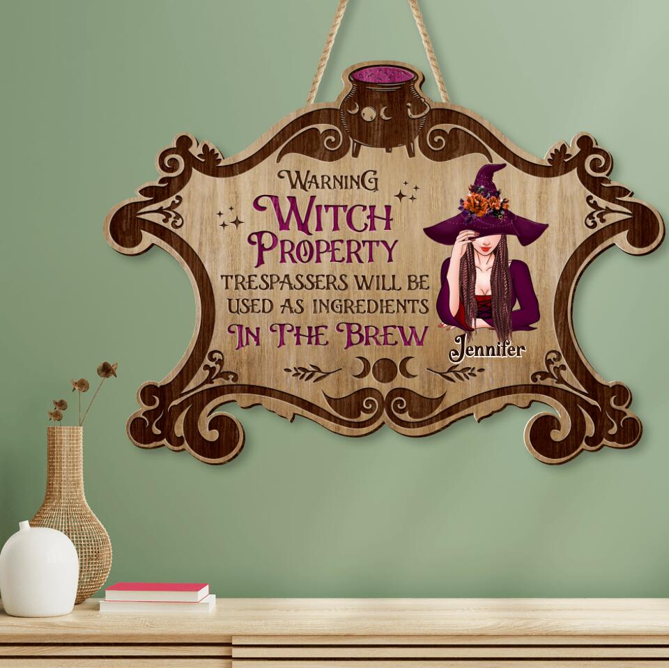 Personalized Witch Wooden Sign - Gift Idea For Halloween/Home Decor - Warning Witch Property Trespassers Will Be Used As Ingredients In The Brew