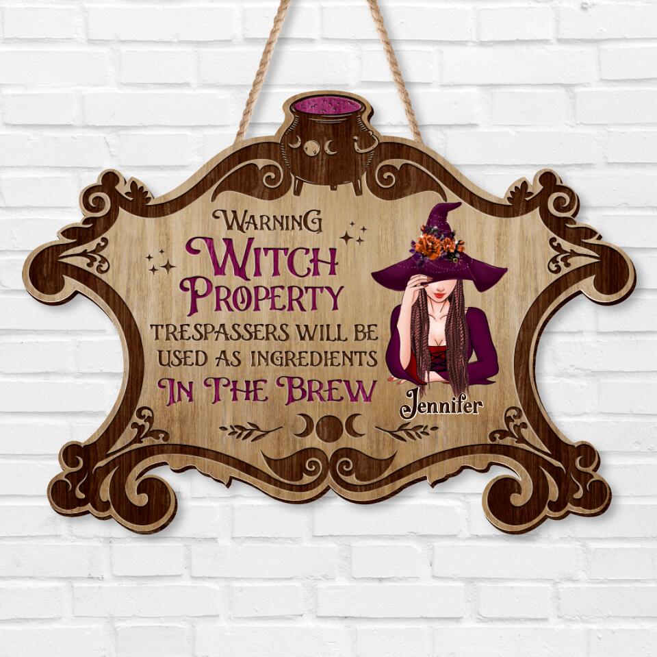 Personalized Witch Wooden Sign - Gift Idea For Halloween/Home Decor - Warning Witch Property Trespassers Will Be Used As Ingredients In The Brew