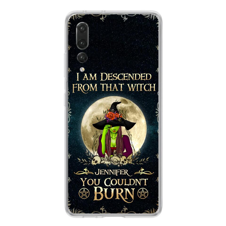 Custom Personalized Witch Phone Case - Gift Idea For Halloween - I am Descended From That Witch You Couldn't Burn - Case For Xiaomi, Oppo And Huawei