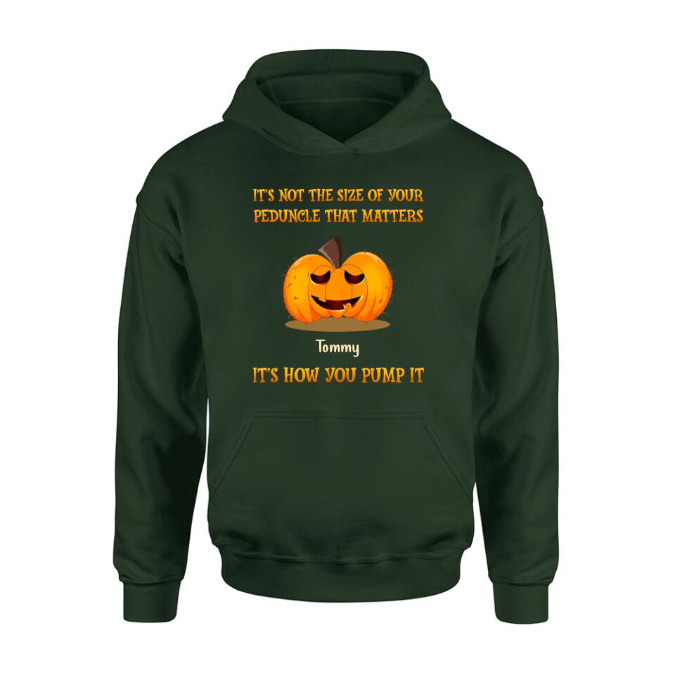 Personalized Funny Pumpkins Halloween Shirt/Hoodie - Gift Idea For Halloween/Friends - It's Not The Size Of Your Peduncle That Matters It's How You Pump It