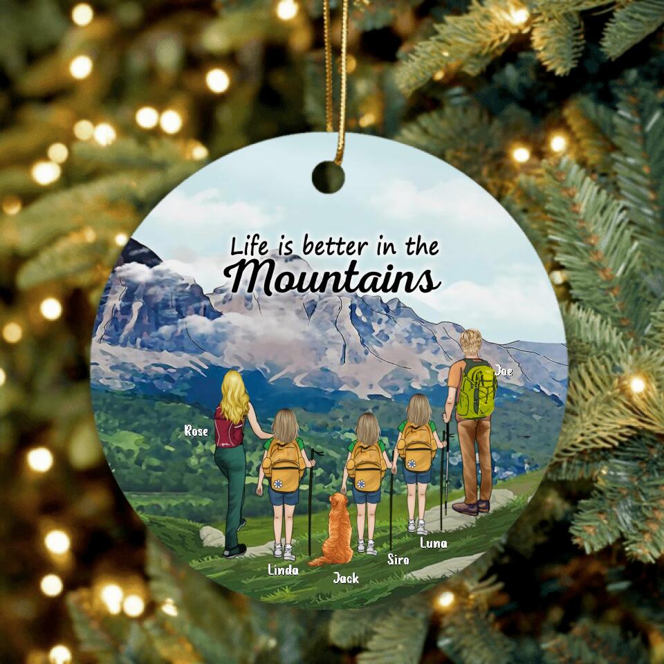 Personalized Hiking Ornament - Family Hiking Ornament - Gift Idea For Hiking Lovers - Up to 3 Kids and 1 Pet - Life Is Better In The Mountains