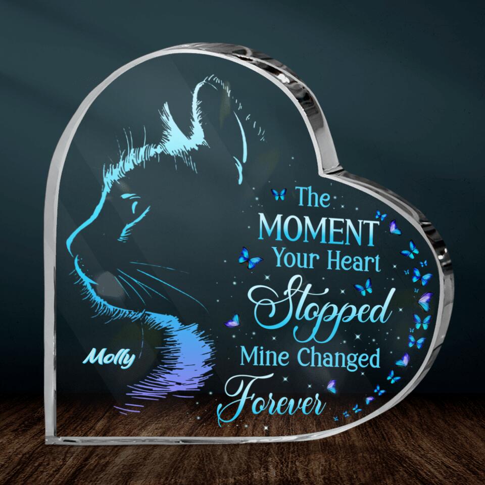 Personalized Memorial Cat Acrylic Plaque -  Memorial Gift Idea For Loss Of Cat - The Moment Your Heart Stopped Mine Changed Forever