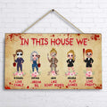 Personalized Halloween Wooden Sign - Gift Idea For Halloween/ Family - In This House We Love Family, Dream Big, Like Scary Movies, Play Games, Love Friday