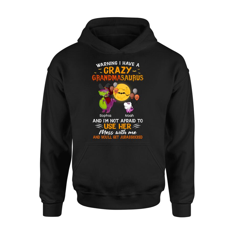 Personalized Grandmasaurus Shirt - Up to 6 Kids - Halloween Gift For Grandma - Warning I Have A Crazy Grandmasaurus