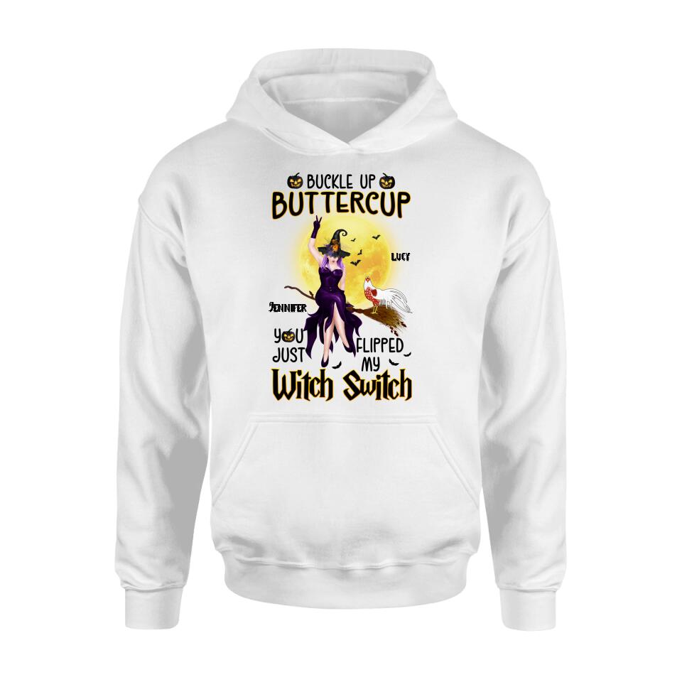 Personalized Halloween Witch Shirt - Up to 5 Chickens - Halloween Gift For Chicken Lovers - Buckle Up Buttercup You Just Flipped My Witch Switch