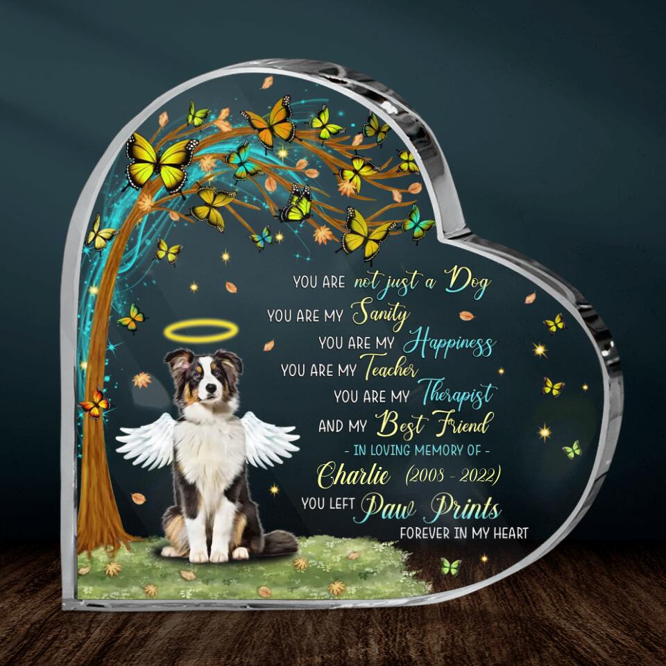 Personalized Dog Memorial Acrylic Plaque - Memorial Gift Idea For Dog Lovers/Dog Owners - You Are Not Just A Dog, You Are My Sanity