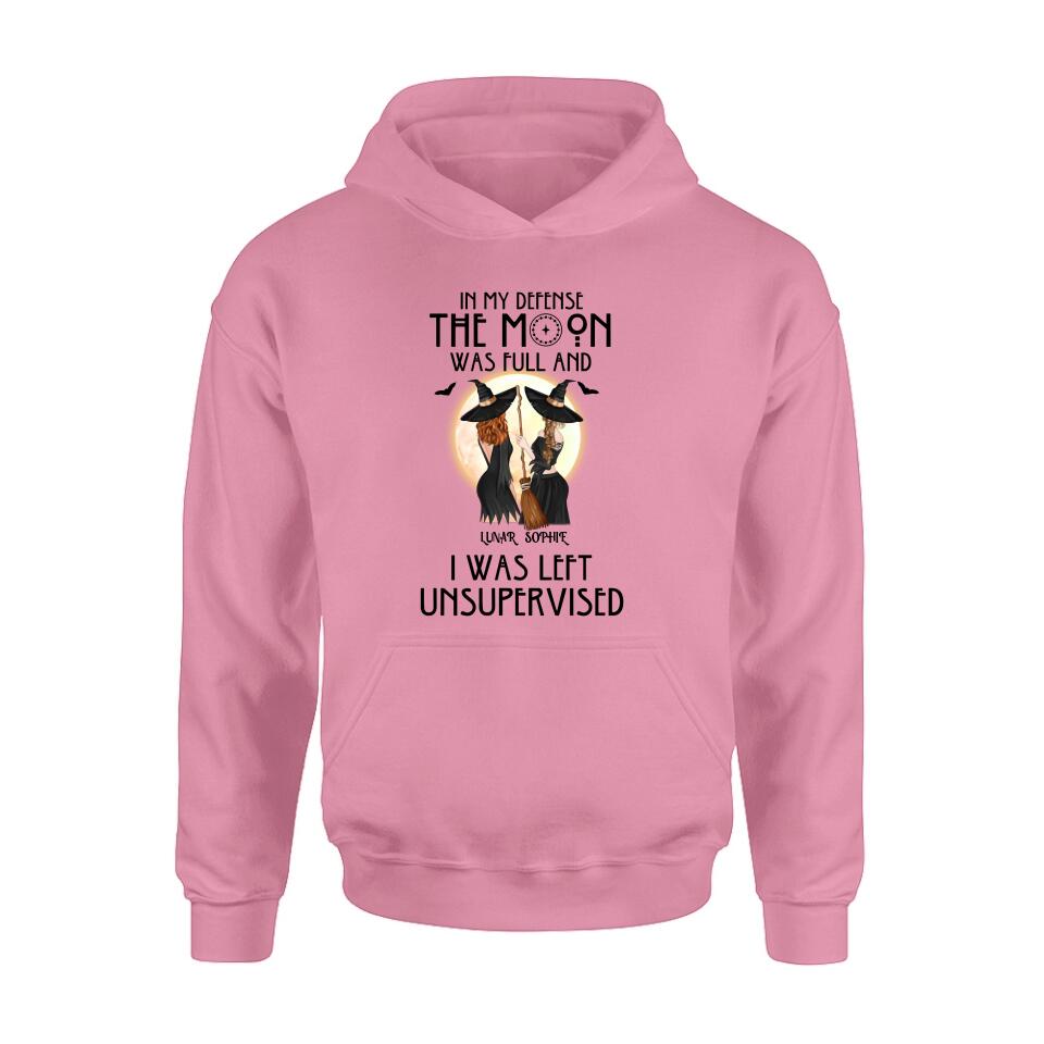 Personalized Halloween Shirt/Hoodie - Gift Idea For Best Friends/Halloween - In My Defense The Moon Was Full And I Was Left Unsupervised