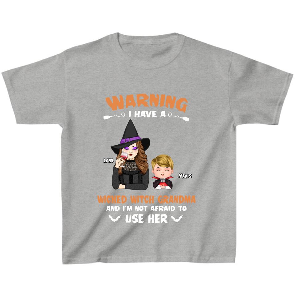 Personalized Grandma & Grandkid Witch T-Shirt - Halloween Gift For Grandkid - Warning I Have A Wicked Witch Grandma