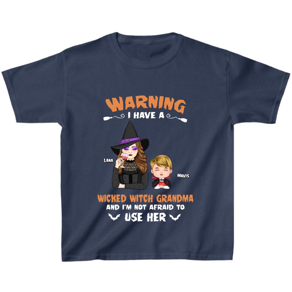 Personalized Grandma & Grandkid Witch T-Shirt - Halloween Gift For Grandkid - Warning I Have A Wicked Witch Grandma