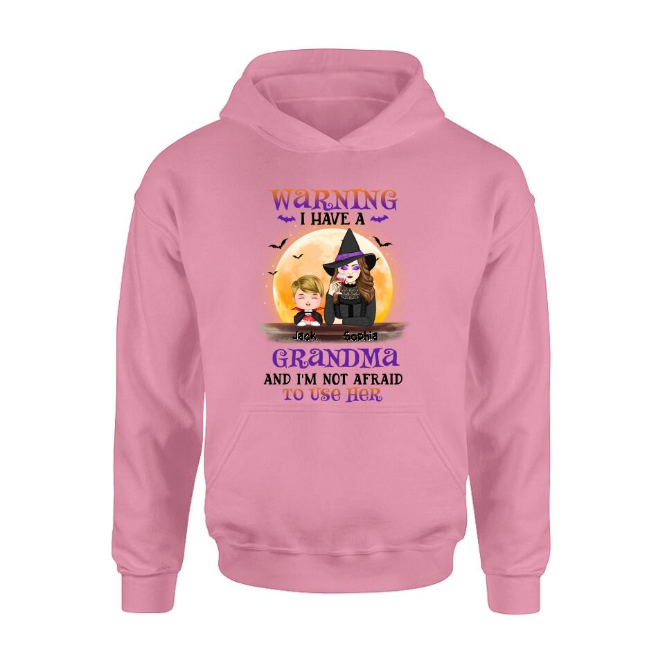 Personalized Grandma Witch Shirt/Hoodie - Best Gift Idea For Halloween - Grandma Witch With Up To 5 Kids - Back Off I Have AGrandma And I'm Not Afraid To Use Her