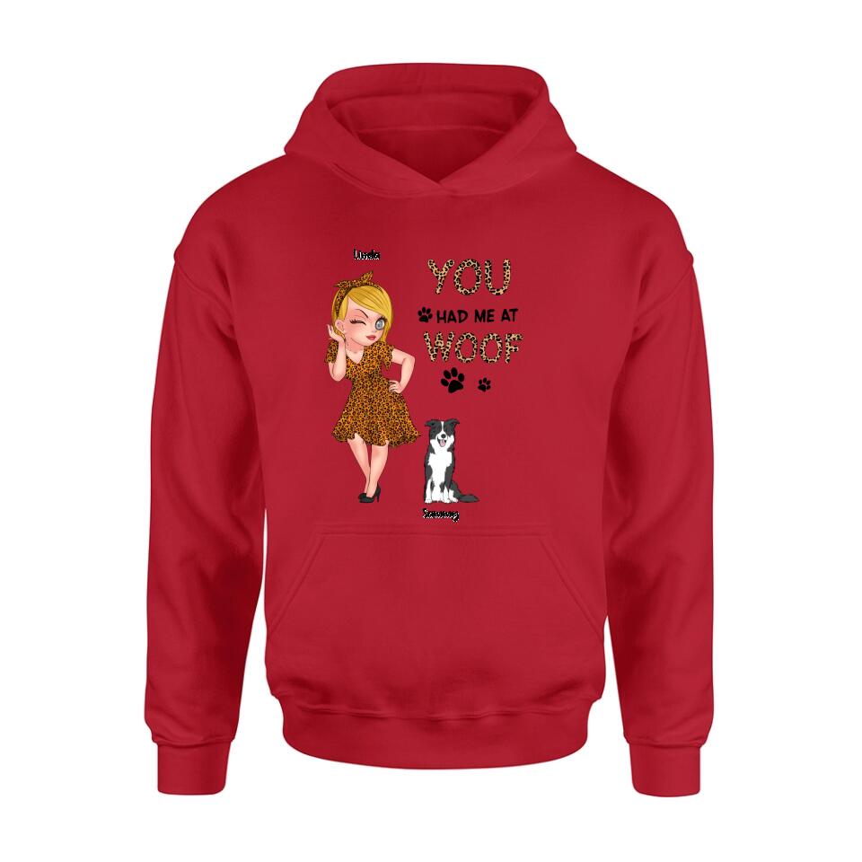 Personalized Dog Mom Shirt/Hoodie - Gift Idea For Dog Owner with up to 6 Dogs - You Had Me At Woof