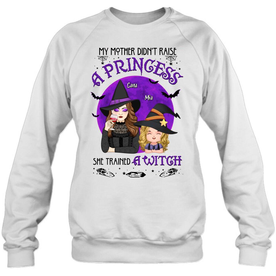Custom Personalized Mother & Daughter Witch Shirt/ Hoodie - Gift Idea For Halloween - My Mother Didn't Raise A Princess, She Trained A Witch