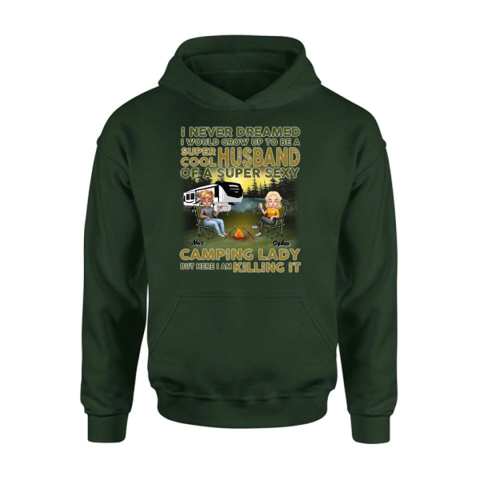 Personalized Camping Shirt - Best Gift For Couple - I Never Dreamed I Would Grow Up To Be A Super Cool Husband