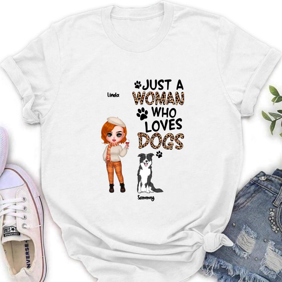Personalized Crazy Dog Lady Shirt/Hoodie - Gift Idea For Girl/Dog Lovers With Up To 6 Dogs - Just A Woman Who Loves Dogs