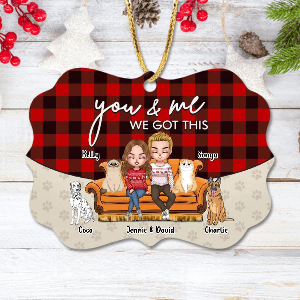 Personalized Couple With Pet Rectangle Ornament - Christmas, Anniversary, Birthday, Funny Gift For Couple, Dog & Cat Lovers - You & Me We Got This