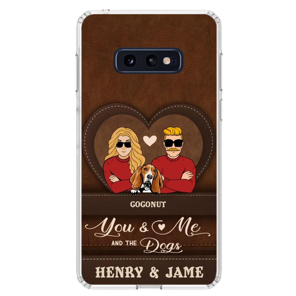 Personalized You & Me And The Dogs Phone Case - Up to 5 Dogs - Valentine's Day Gift Idea For Couple/ Dog Lover - Case For iPhone And Samsung